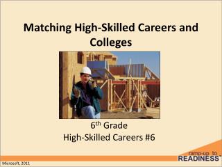Matching High-Skilled Careers and Colleges