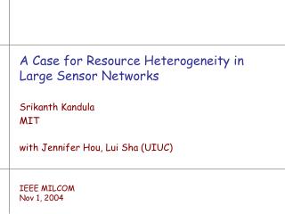 A Case for Resource Heterogeneity in Large Sensor Networks