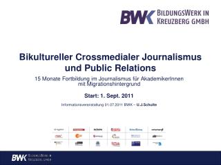 Bikultureller Crossmedialer Journalismus und Public Relations