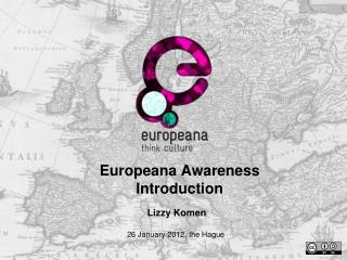 Europeana Awareness Introduction