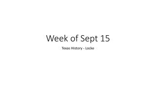 Week of Sept 15
