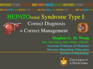 HEPATO renal Syndrome Type I: Correct Diagnosis = Correct Management