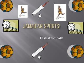 Jamaican sports!