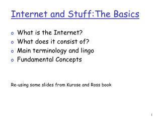 Internet and Stuff:The Basics