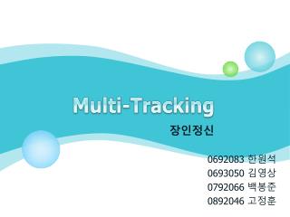 Multi-Tracking