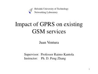 Impact of GPRS on existing GSM services