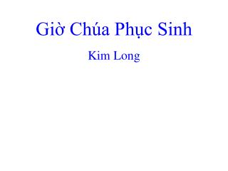 GIỜ CHÚA PHỤC SINH