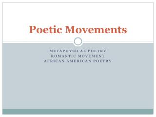 Poetic Movements