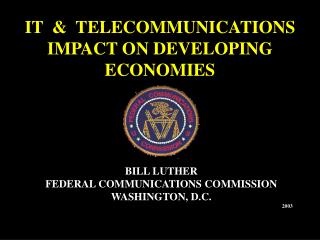 IT &amp; TELECOMMUNICATIONS IMPACT ON DEVELOPING ECONOMIES