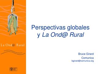 Perspectivas globales y La Ond@ Rural