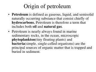 Origin of petroleum