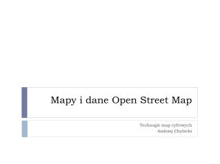 Mapy i dane Open Street Map