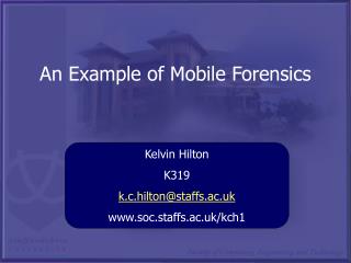 An Example of Mobile Forensics