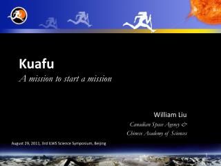 Kuafu A mission to start a mission