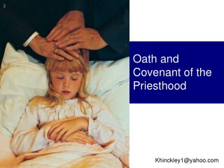 Oath and Covenant of the Priesthood
