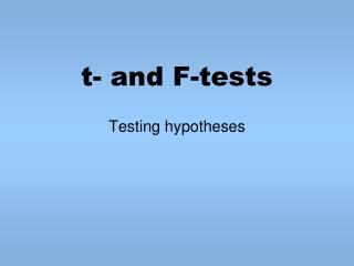 t- and F-tests
