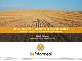 Agile, efficient, effective &amp; citizen centric Semantic decisions for improving government