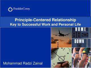 Principle-Centered Relationship Key to Successful Work and Personal Life