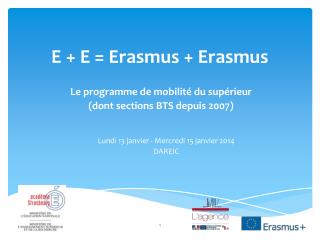 E + E = Erasmus + Erasmus