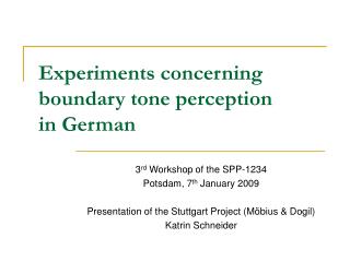 Experiments concerning boundary tone perception in German