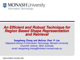 An Efficient and Robust Technique for Region Based Shape Representation and Retrieval