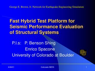 Fast Hybrid Test Platform for Seismic Performance Evaluation of Structural Systems
