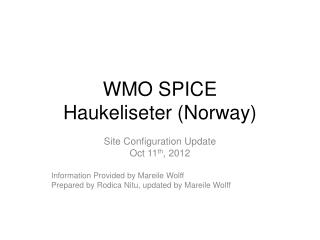 WMO SPICE Haukeliseter (Norway)