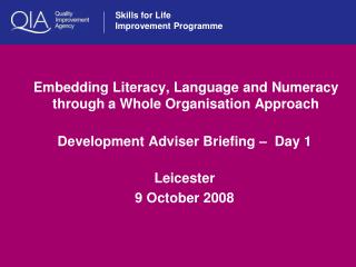 Embedding Literacy, Language and Numeracy through a Whole Organisation Approach