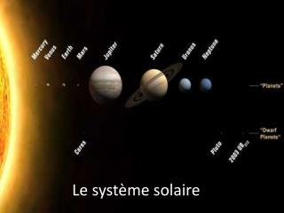 Le système solaire