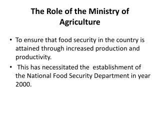 The Role of the Ministry of Agriculture