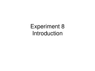 Experiment 8 Introduction