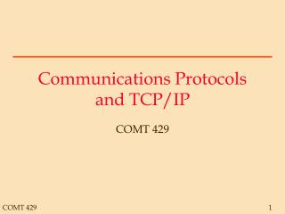 Communications Protocols and TCP/IP