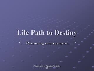 Life Path to Destiny