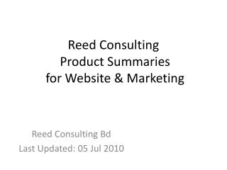 Reed Consulting Product Summaries for Website &amp; Marketing
