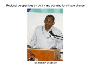 Regional perspectives on policy and planning for climate change