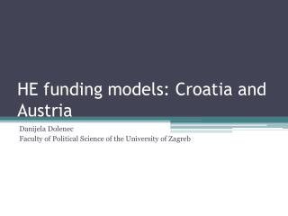 HE funding models: Croatia and Austria
