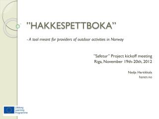 ”HAKKESPETTBOKA”