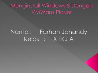 Menginstall Windows 8 Dengan VMWare Player