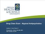 Drug Class Scan: Atypical Antipsychotics