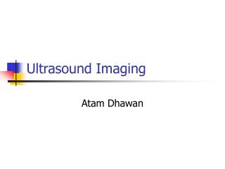 Ultrasound Imaging