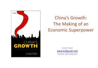China’s Growth: The Making of an Economic Superpower