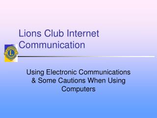 Lions Club Internet Communication