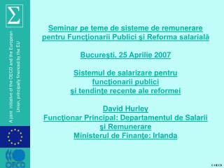 Seminar pe teme de sisteme de remunerare pentru Funcţionarii Publici şi Reforma salarială