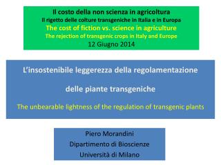 L’insostenibile leggerezza della regolamentazione delle piante transgeniche