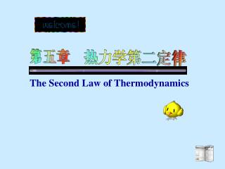 The Second Law of Thermodynamics