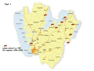 Lokala utbrott av TBE VG-regionen 1998-2005