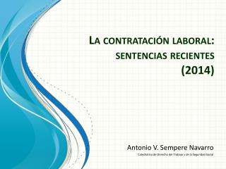 La contratación laboral: sentencias recientes (2014)