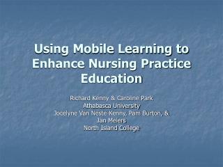 Using Mobile Learning to Enhance Nursing Practice Education