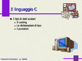 Il linguaggio C