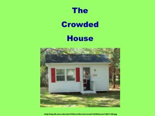 The Crowded House
